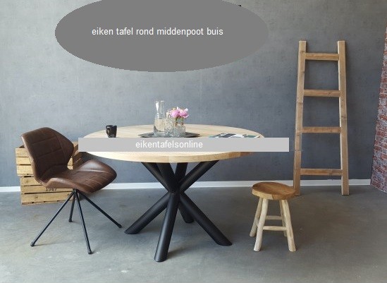 Eiken tafel rond - middenpoot buis
